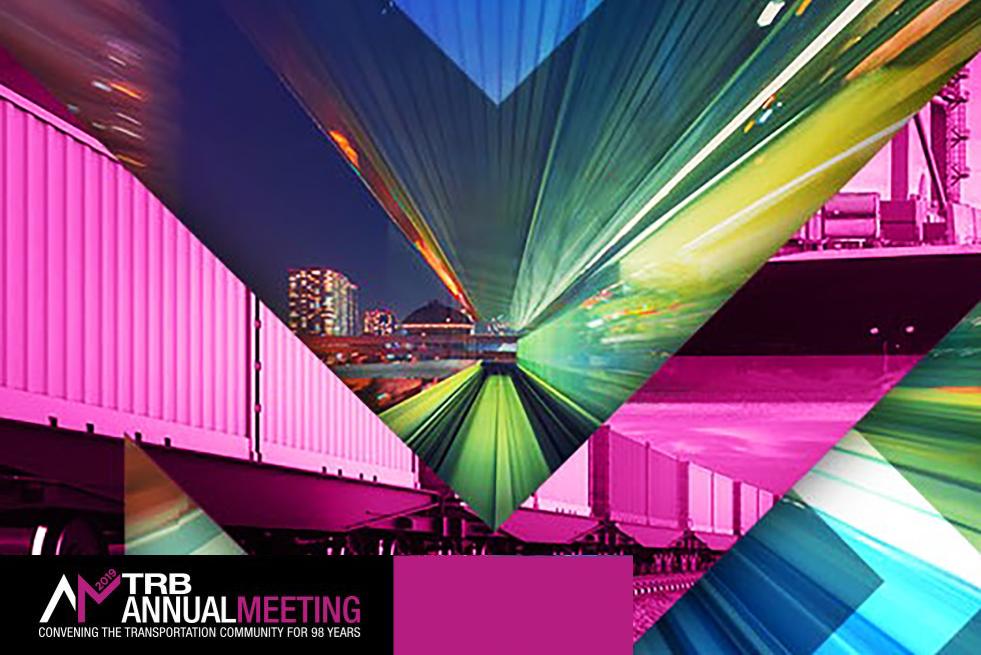 Highlights, Emerging Themes and Future Predictions From The 2019 TRB Annual Meeting